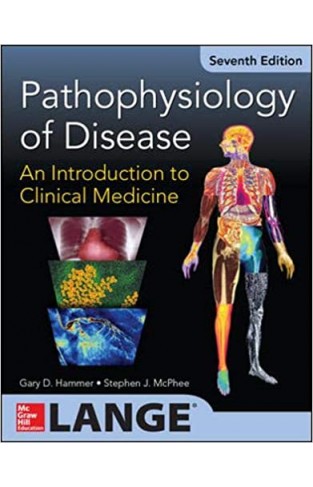 PATHOPHYSIOLOGY OF DISEASE: AN INTROD TO CLINICAL MED 7e(PB)